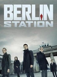 Berlin Station saison 2 épisode 9 Berlin Station saison 2 épisode 9