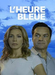L'heure Bleue saison 2 épisode 11 L'heure Bleue saison 2 épisode 11